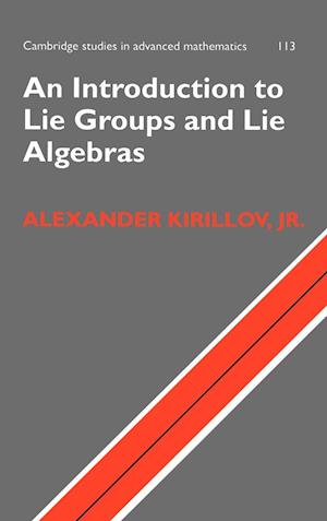 An Introduction to Lie Groups and Lie Algebras