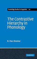 The Contrastive Hierarchy in Phonology