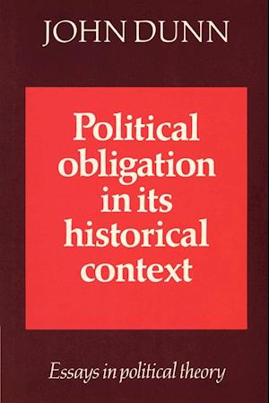 Political Obligation in Its Historical Context