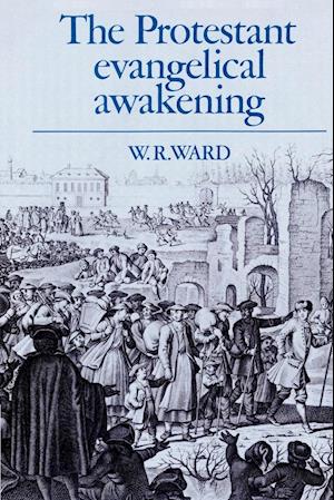 The Protestant Evangelical Awakening