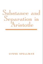 Substance and Separation in Aristotle