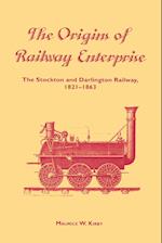 The Origins of Railway Enterprise