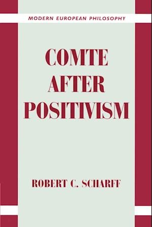 Comte after Positivism