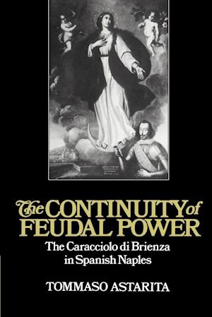 The Continuity of Feudal Power