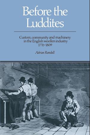 Before the Luddites