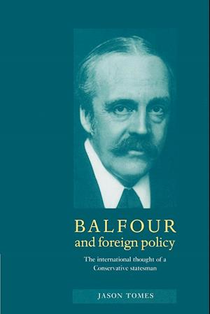 Balfour and Foreign Policy