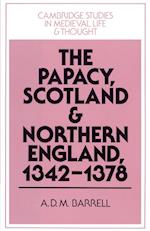 The Papacy, Scotland and Northern England, 1342–1378