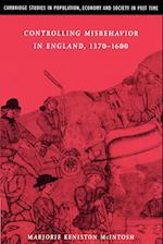 Controlling Misbehavior in England, 1370–1600