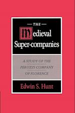 The Medieval Super-Companies