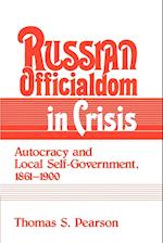 Russian Officialdom in Crisis