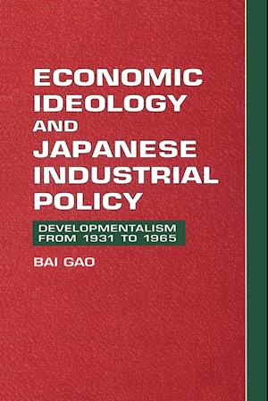 Economic Ideology and Japanese Industrial Policy