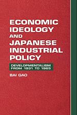 Economic Ideology and Japanese Industrial Policy