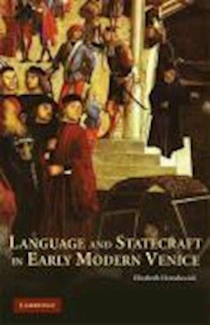 Language and Statecraft in Early Modern Venice