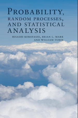 Probability, Random Processes, and Statistical Analysis