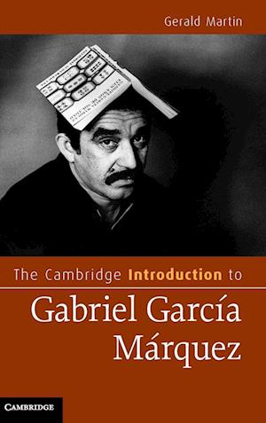 The Cambridge Introduction to Gabriel Garcia Marquez