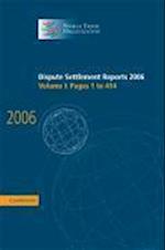 Dispute Settlement Reports 2006: Volume 1, Pages 1–414