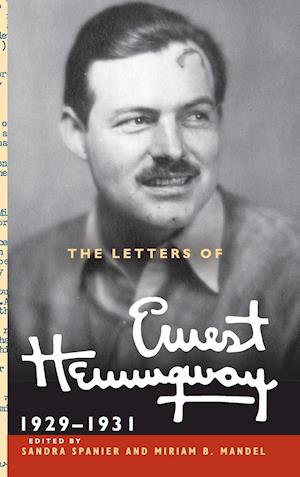 The Letters of Ernest Hemingway: Volume 4, 1929–1931