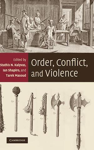 Order, Conflict, and Violence