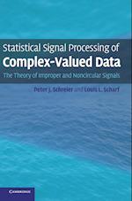 Statistical Signal Processing of Complex-Valued Data