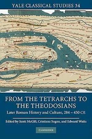 From the Tetrarchs to the Theodosians