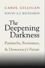 The Deepening Darkness
