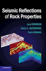 Seismic Reflections of Rock Properties