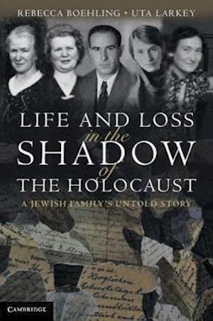 Life and Loss in the Shadow of the Holocaust