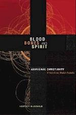 Blood, Bones and Spirit