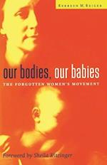 Our Bodies Our Babies