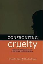 Scott, D:  Confronting Cruelty