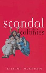 Scandal in the Colonies