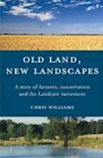 Old Land, New Landscapes