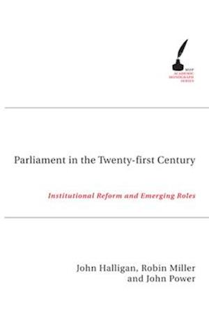 Halligan, J:  Parliament in the Twenty First Century