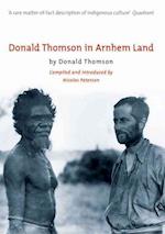 Donald Thomson in Arnhem Land