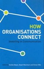 Boyce, G:  How Organisations Connect: Investing In Communica