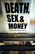 Death, Sex & Money