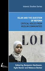 Macqueen, B:  Islam and the Question of Reform