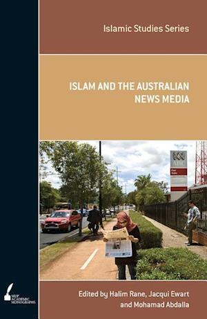 Rane, H:  Islam and the Australian News Media