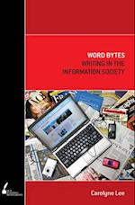Lee, C:  Word Bytes: Writing In The Information Society
