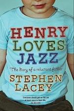 Henry Loves Jazz
