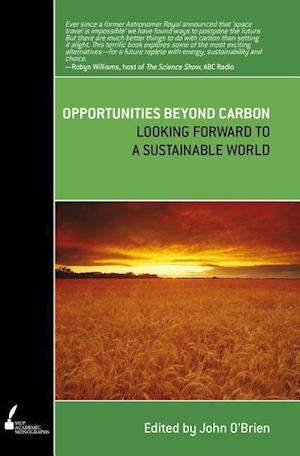 O'Brien, J:  Opportunities Beyond Carbon