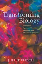 Transforming Biology