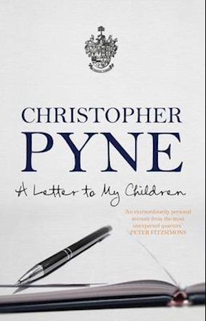 Pyne, C:  A Letter to My Children