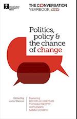 Politics, Policy & the Chance of Change