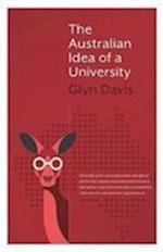 Davis, G:  The Australian Idea of a University