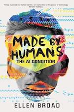 Broad, E:  Made by Humans