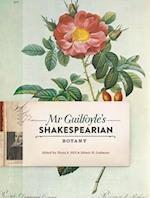 Edm¿Cudmore:  Mr Guilfoyle¿s Shakespearian Botany