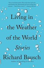 Living in the Weather of the World