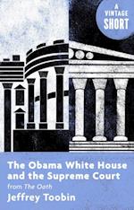 Obama White House and the Supreme Court