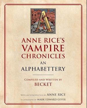 Anne Rice's Vampire Chronicles An Alphabettery